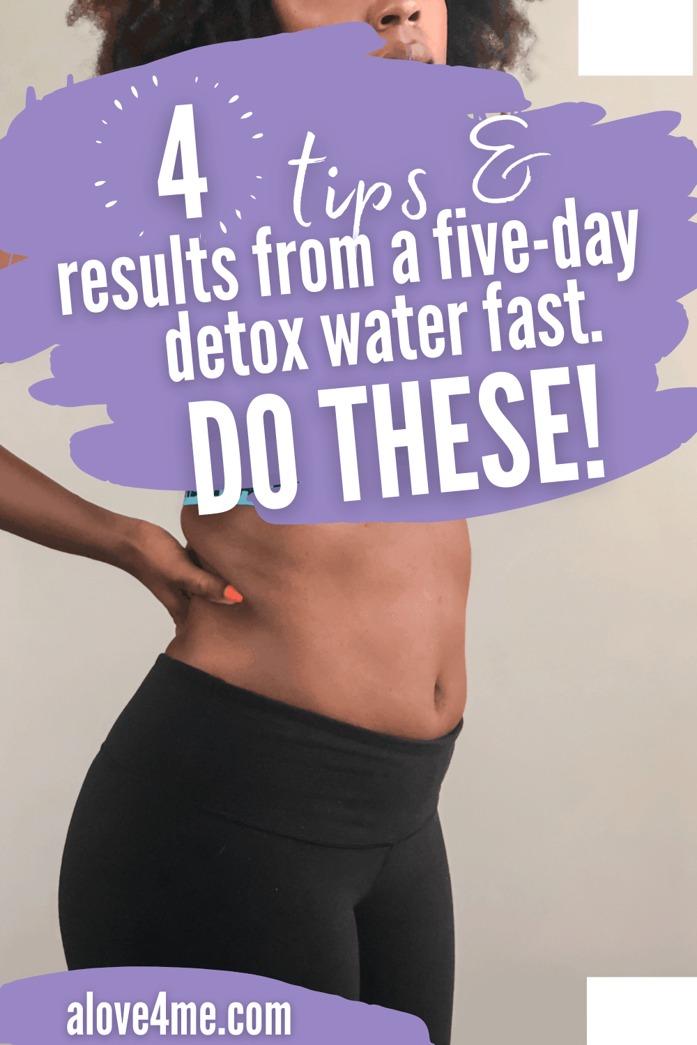 4 Lessons I Learned From A Five-Day Water Fast - ALove4Me